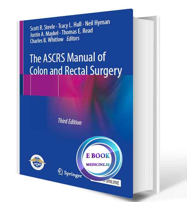 دانلود کتاب The ASCRS Manual of Colon and Rectal Surgery 3rd2019 (Original PDF)  